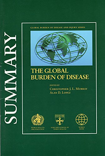 Stock image for The Global Burden Of Disease: A Comprehensive Assessment Of Mortality And Disability From Diseases, Injuries, And Risk Factors In 1990 And Projected To 2020 (SUMMERY) for sale by Better World Books