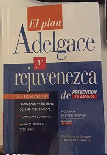 Beispielbild fr El Plan Adelgace y Rejuvenezca de Prevention en Espanol zum Verkauf von Wonder Book