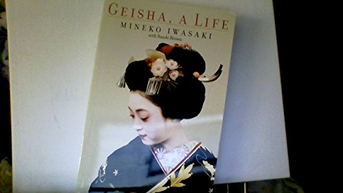 Stock image for Geisha a Life for sale by Better World Books: West