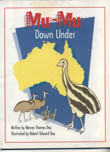 MU-MU Down Under. The Adventures of MU-MU. Book 1.