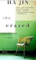 9780965550536: The Crazed - Ha Jin Edition: First