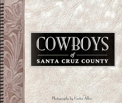 Cowboys of Santa Cruz County