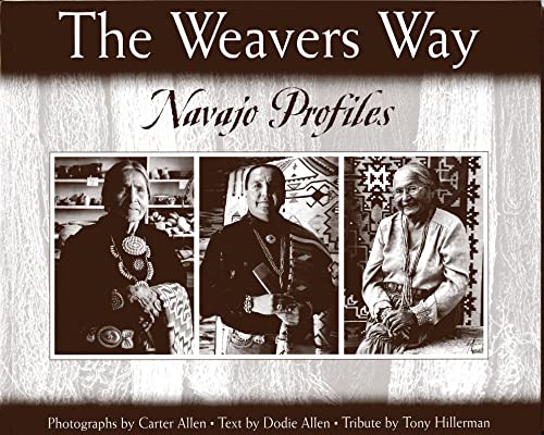 Stock image for The Weavers Way: Navajo Profiles for sale by West With The Night