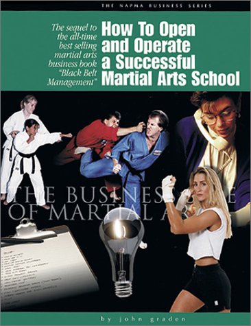 Stock image for How to Open and Operate a Successful Martial Arts School for sale by Ergodebooks