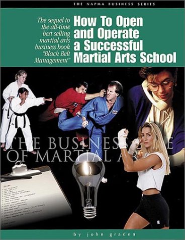9780965553933: How to Open and Operate a Successful Martial Arts School