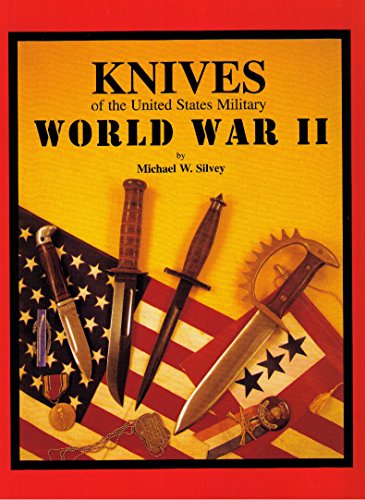 Knives of the United States Military World War II