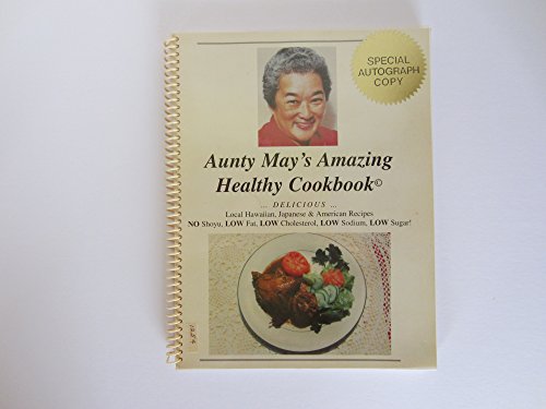 Stock image for Aunty May's Amazing Healthy Cookbook for sale by ThriftBooks-Dallas