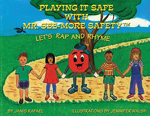 Imagen de archivo de Playing It Safe With Mr. See-More Safety: Let's Rap and Rhyme a la venta por GF Books, Inc.