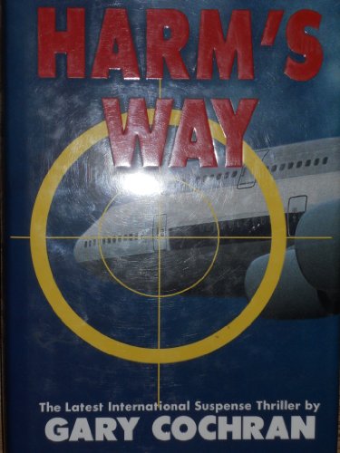 Beispielbild fr HARM'S WAY zum Verkauf von Ziebarth Books