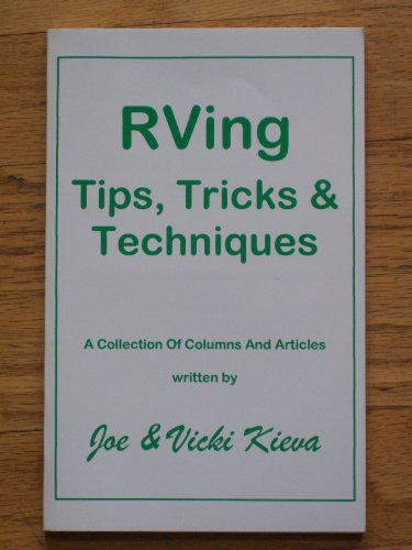 Imagen de archivo de RVing Tips, Tricks & Techniques a la venta por -OnTimeBooks-