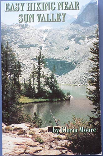 Stock image for Easy hiking near Sun Valley for sale by ThriftBooks-Dallas