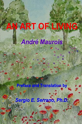 An Art of Living (9780965564359) by Maurois, Andre