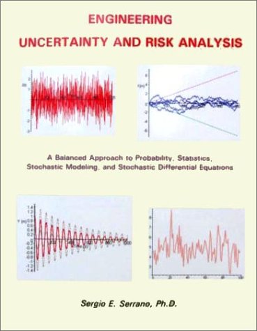 Stock image for Engineering Uncertainty and Risk Analysis: A Balanced Approach to Probability, Statistics, Stochastic Modeling, and Stochastic Differential Equations for sale by Grey Matter Books