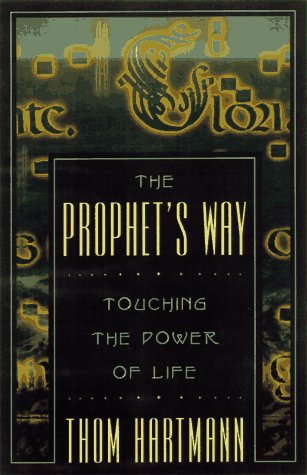 Beispielbild fr The Prophet's Way: Touching the Power of Life zum Verkauf von SecondSale