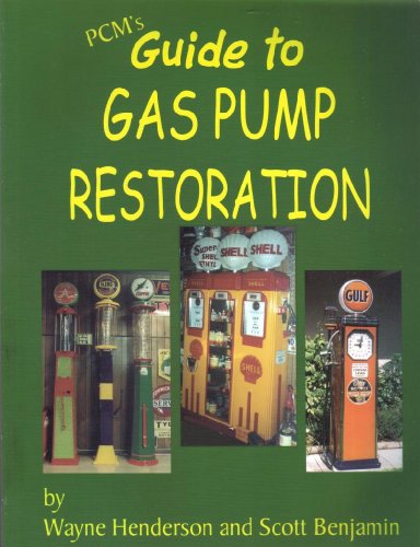 Beispielbild fr PCM'S GUIDE TO GAS PUMP RESTORAT zum Verkauf von BennettBooksLtd