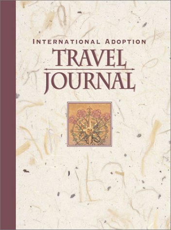 Beispielbild fr International Adoption Travel Journal zum Verkauf von AwesomeBooks