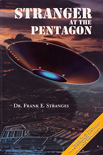 Stock image for Stranger at the Pentagon by Stranges, Frank E. (1997) Paperback for sale by GF Books, Inc.