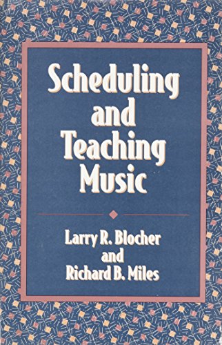 Stock image for Scheduling and Teaching Music for sale by HPB Inc.