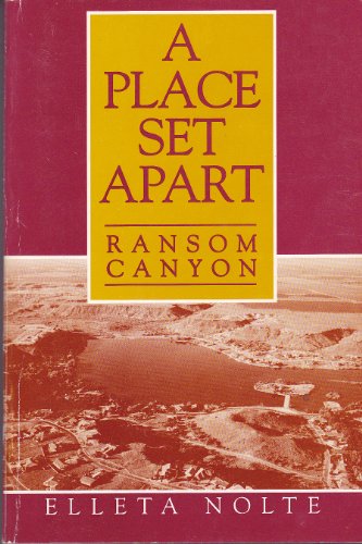 Stock image for A place set apart: The history of Ransom Canyon, Texas and bits of West Texas history for sale by Upward Bound Books
