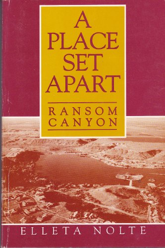 A Place Set Apart: The History of Ransom Canyon, Texas