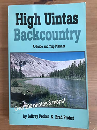 Beispielbild fr High Uintas Backcountry zum Verkauf von Better World Books