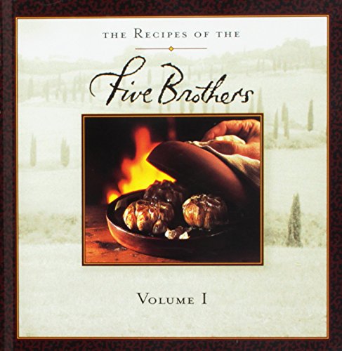 Stock image for The Recipes of the Five Brothers: Volume I for sale by SecondSale