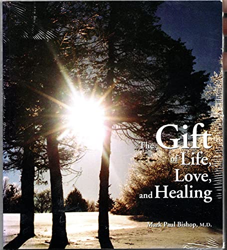 Beispielbild fr The Gift of Life,Love and Healing zum Verkauf von Better World Books