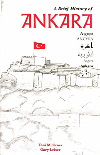 Beispielbild fr A Brief History of Ankara zum Verkauf von Wonder Book