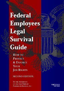 Stock image for Federal Employees Legal Survival Guide How To Protect & Enforce Your Job Rights 2nd Edition for sale by SecondSale