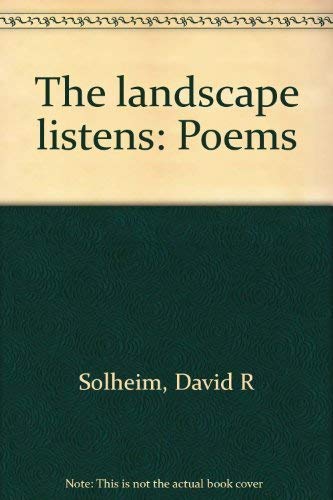 Imagen de archivo de The landscape listens: Poems a la venta por Book ReViews