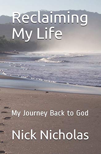 Beispielbild fr Reclaiming My Life: My Journey Back to God zum Verkauf von Wonder Book