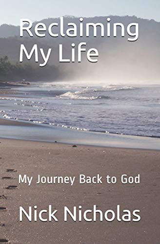 Stock image for Reclaiming My Life: My Journey Back to God for sale by Wonder Book