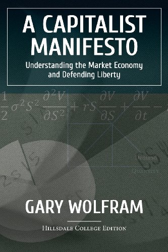 Beispielbild fr A Capitalist Manifesto: Understanding The Market Economy And Defending Liberty zum Verkauf von Goodwill Books