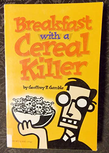 9780965604406: Title: Breakfast with a cereal killer The rainbow mystery