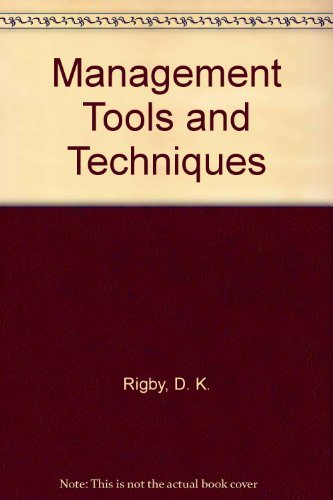 9780965605908: Management Tools and Techniques