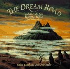 The Dream Road: And Other Tales from Hidden Hills (Some Involving Rabbits) (9780965608213) by Bissell, Robert; Butler, Leslie Ann