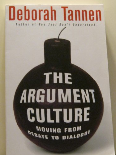 Beispielbild fr Argument Culture Moving From Debate to Dialogue zum Verkauf von Better World Books