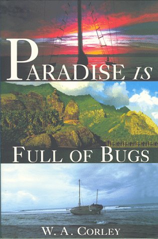 Stock image for Paradise Is Full of Bugs for sale by SecondSale