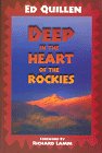 Beispielbild fr Deep in the Heart of the Rockies zum Verkauf von BooksRun