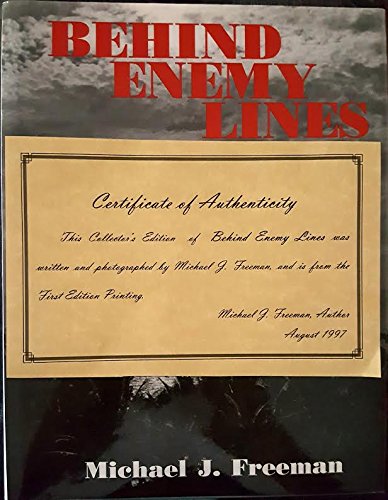 Behind Enemy Lines (9780965614047) by Michael J. Freeman