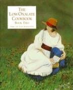 9780965622318: The Low Oxalate Cookbook: Book 2