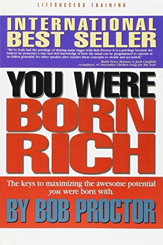 Stock image for You Were Born Rich: Now You Can Discover and Develop Those Riches for sale by Goodwill of Colorado