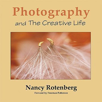 9780965626613: Photography and The Creative Life