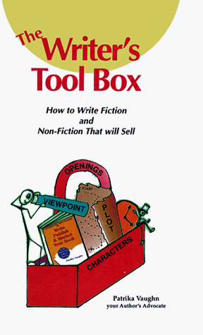 9780965630948: The Writer's Tool Box: How to Write Fiction and Non-Fiction That Will Sell