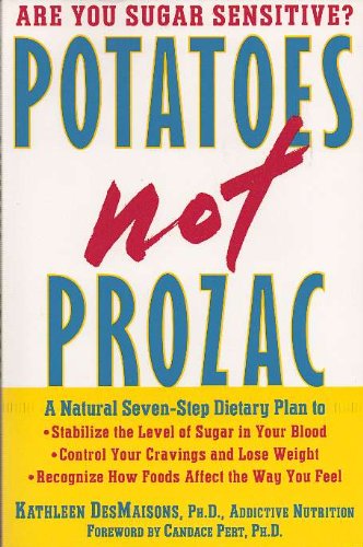 Stock image for Are You Sugar Sensitive? Potatoes Not Prozac for sale by Wonder Book