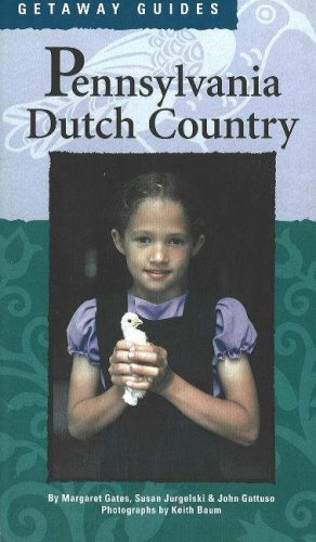 Imagen de archivo de Getaway Guides: Pennsylvania Dutch Country a la venta por The Maryland Book Bank