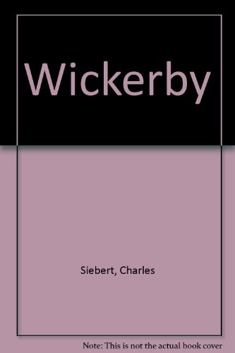 9780965636582: Wickerby