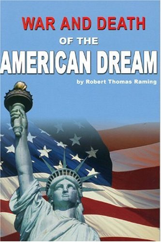 Beispielbild fr War And Death Of The American Dream zum Verkauf von SecondSale