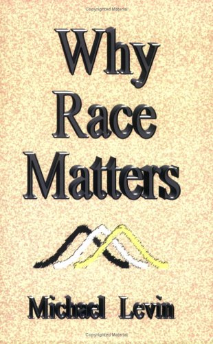 9780965638357: Why Race Matters