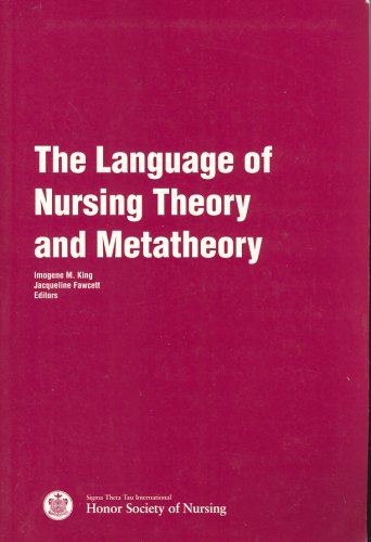 Imagen de archivo de The Language of Nursing Theory and Metatheory a la venta por ThriftBooks-Atlanta